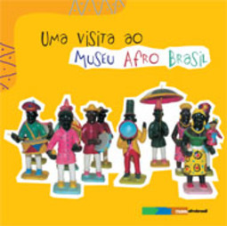 UMA VISITA AO MUSEU AFRO BRASIL