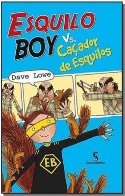 ESQUILO BOY VS CACADOR DE ESQUILOS