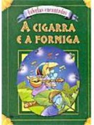 A Cigarra e a Formiga