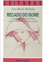 Recado do Nome: Leitura de Guimarães Rosa