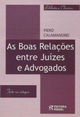 As Boas Relações Entre Juízes e Advogados