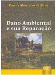 Dano Ambiental e Sua Reparação