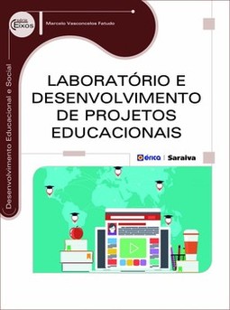 Laboratório e desenvolvimento de projetos educacionais