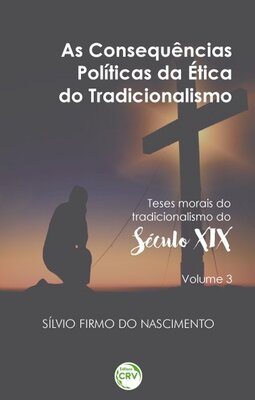 As consequências políticas da ética do tradicionalismo