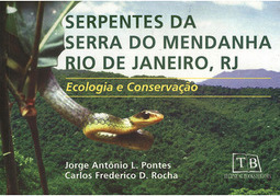 Serpentes da Serra do Mendanha Rio de Janeiro, RJ: Ecologia e Conservação