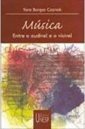 Música: Entre o Audível e o Visível