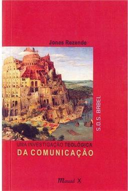 Uma Investigação Teológica da Comunicação