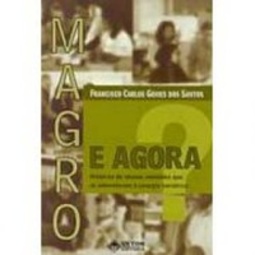 Magro. E Agora?