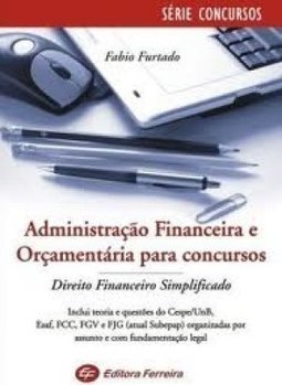 Administração Financeira e Orçamentária para Concursos