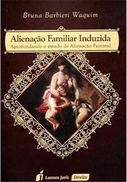 Alienação Familiar Induzida