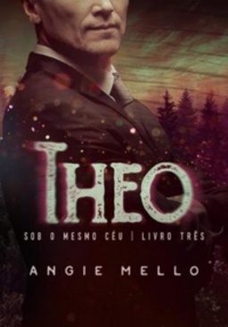Theo (Sob o Mesmo Céu #3)