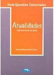 Atualidades: Incluindo Textos de Apoio