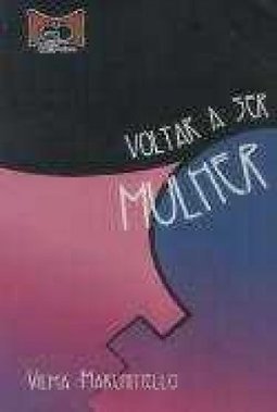 Voltar a Ser Mulher