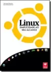 Linux  Simplicidade Ao Seu Alcance