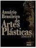 Anuário Brasileiro de Artes Plásticas: Consulte - 2002/03 - vol. 1