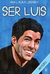 Ser Luis (Loqueleo)