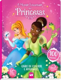 O Mundo Encantado das Princesas