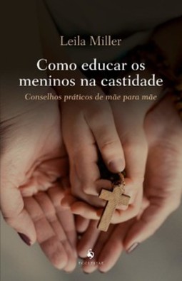 Como educar os meninos na castidade