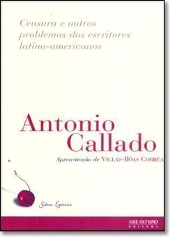 Censura e Outros Problemas dos Escritores Latino-Americanos