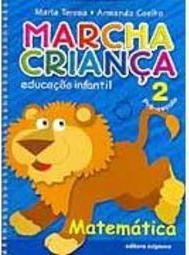 Marcha Criança: Matemática: Pré-Escola - Vol. 2