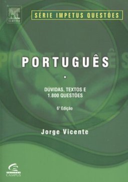 Português: Dúvidas, Textos e Mais de 1.800 Questões