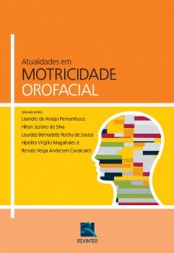 Atualidades em motricidade orofacial