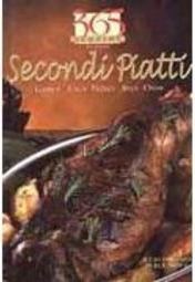 Secondi Piatti: 365 Receitas