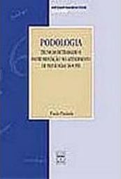 Podologia: Técnicas de Trabalho e Instrumentação no Atendimento...