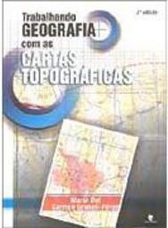 Trabalhando Geografia com as Cartas Topográficas