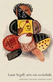 Lasar Segall : Arte em Sociedade
