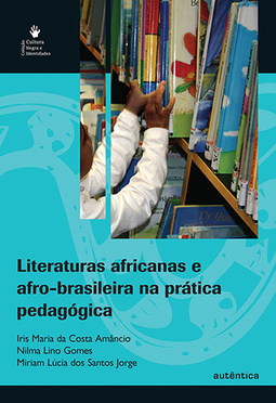 Literaturas africanas e afro-brasileira na prática pedagógica