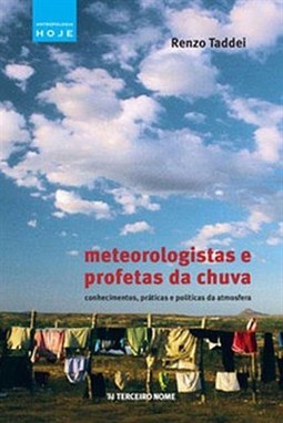 METEOROLOGISTAS E PROFETAS DA CHUVA
