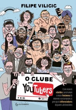 O CLUBE DOS YOUTUBERS: COMO ICONES...BRASILEIRA