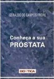 Conheça a Sua Próstata