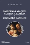 Modernos ataques contra a família e o namoro católico