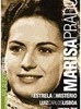 Marisa Prada: a Estrela, o Mistério