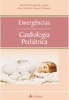 Emergências em Cardiologia Pediátrica