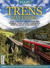 Especial viaje mais: trens na Europa - Edição 3