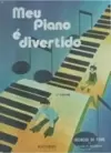 Meu Piano E Divertido - Vol. I