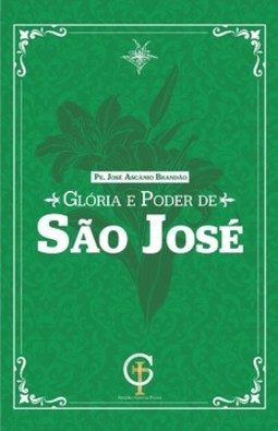 Glória e Poder de São José