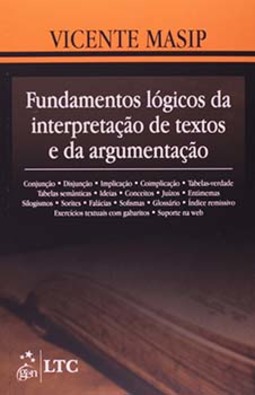 Fundamentos lógicos da interpretação de textos e da argumentação