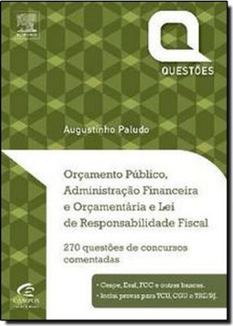 Orcamento Publico, Administracao Financeira E Orcamentaria E Lei De Responsabilidade Fiscal