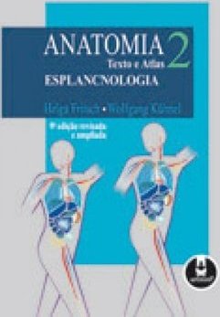 Anatomia Esplancnologia: Texto e Atlas - 2