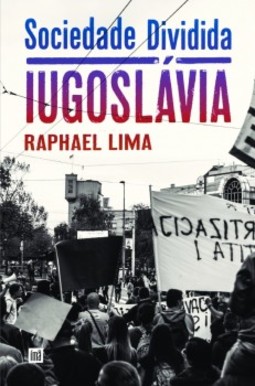 Sociedade dividida: Iugoslávia