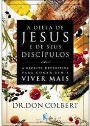 A Dieta de Jesus e de Seus Discípulos