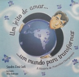 Um jeito de amar... um mundo para transformar