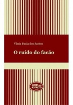 O Ruído do Facão