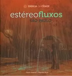 Estereofluxos São Paulo