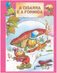 Cigarra e a Formiga, A - vol. 6