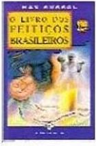O Livro dos Feitiços Brasileiros